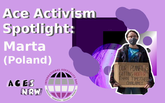 Special zum International Tag der Asexualität: Ace Aktivismus Spotlight mit Marta (Polen)